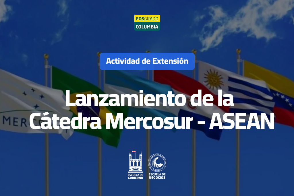Lanzamiento de la Cátedra Mercosur - ASEAN